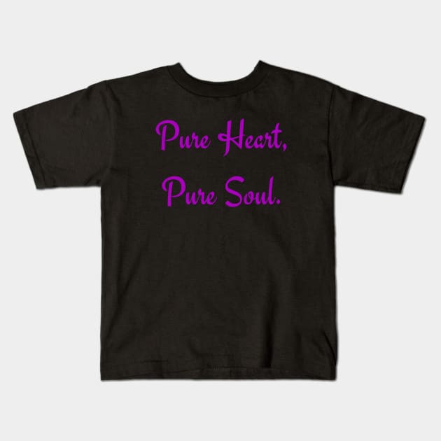 Pure heart, pure soul Kids T-Shirt by Rechtop